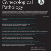 Special issue of the International Journal of Gynecological Pathology